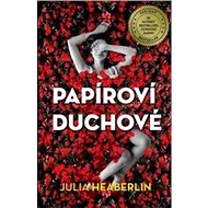Papíroví duchové - Julia Heaberlin