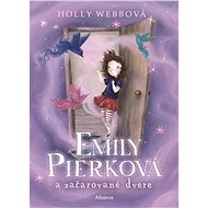 Emily Pierková a začarované dvere - Holly Webbová
