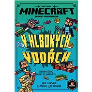 Minecraft Kroniky Woodswordu 3 - V hlbokých vodách - Collective