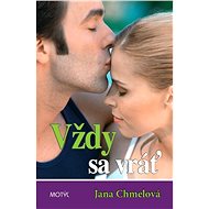 Vždy sa vráť - Jana Chmelová