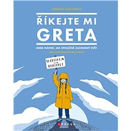 Říkejte mi Greta - Valentina Giannellová