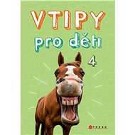 Vtipy pro děti 4 - Zuzana Neubauerová