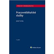 Pracovnělékařské služby, 3. vydání - Jakub Tomšej