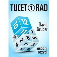 Tucet rad, jak být úspěšnější v práci - David Gruber