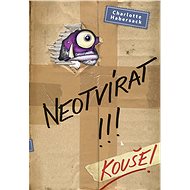 Neotvírat! Kouše! - Charlotte Habersack