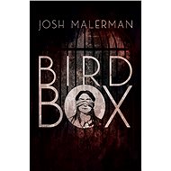 Bird box - Josh Malerman