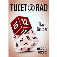 Tucet rad, jak být úspěšnější v práci 2 - David Gruber