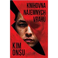 Knihovna nájemných vrahů - Kim Onsu