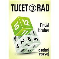 Tucet rad, jak být úspěšnější v práci 3 - David Gruber