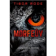 Morfeův gen - Tibor Rode
