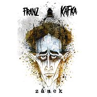 Zámek - Franz Kafka