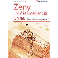 Women, the key to contentment is within us - Charlotte Benátská