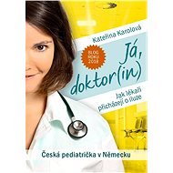 Já, doktor(in) - Kateřina Karolová