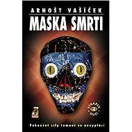 Maska smrti - Arnošt Vašíček