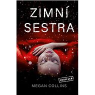 Zimní sestra - Megan Collins