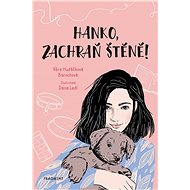 Hanko, zachraň štěně! - Věra Hudáčková Barochová