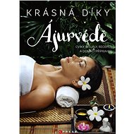 Krásná díky ájurvédě - Helena  Subijana