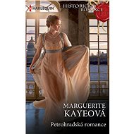 Petrohradská romance - Marguerite Kayeová