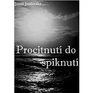 Procitnutí do spiknutí - Jonáš Jenšovský