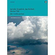 Jak vzniká počasí - Michal Žák  Jaroslav Kopáček  Jan Bednář