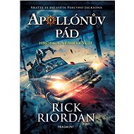 Apollónův pád - Hrobka nemrtvých - Rick Riordan