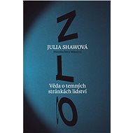 Zlo - Julia Shawová