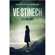 Ve stínech - G. R. Halliday