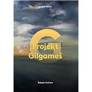 Projekt Gilgameš - Štěpán Kučera