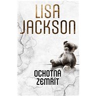 Ochotná zemřít - Lisa Jackson