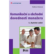 Communication and business skills of a manager - Vladimíra Khelerová