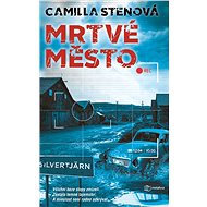 Dead City - Camilla Stenová