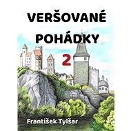 Veršované pohádky 2 - František Tylšar