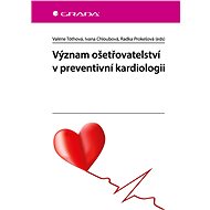 The importance of nursing in preventive cardiology - kolektiv a