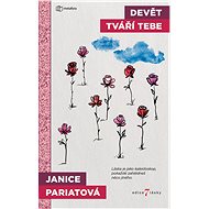 Nine faces of you - Janice Pariatová