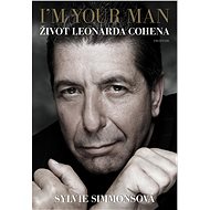 I’m Your Man - Sylvie Simmons