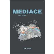 Mediace - Petr Bazger