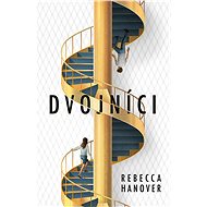 Dvojníci - Rebecca Hanover