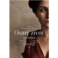 Osmý život (pro Brilku) - Nino Haratischwili