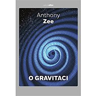 About gravity - Anthony Zee