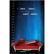 Zabiť matku - Hana Hanus