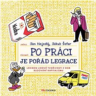 Po práci je pořád legrace - Jan Nejedlý