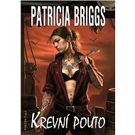 Krevní pouto - Patricia Briggs