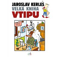 The Big Book of Jokes - Jaroslav Kerles - Jaroslav Kerles