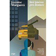 Another name for home - Jasmine Wargaová