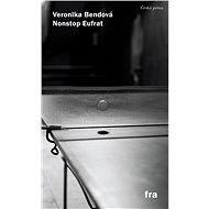 Nonstop Eufrat - Veronika Bendová