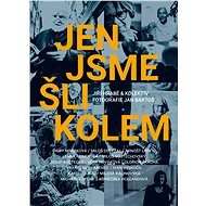 Jen jsme šli kolem - Jiří  Hrabě