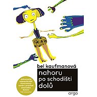 Up the staircase, down the staircase - Bel Kaufmanová