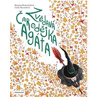 Zvědavá čarodějka Agáta - Katarina Kratochvílová