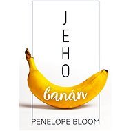 Jeho banán - Penelope Bloom