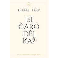 Jsi Čaroděj/ka? - Inelia Benz